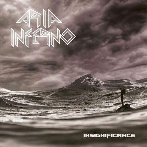 Aria Inferno : Insignificance